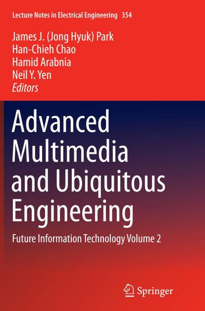 Advanced Multimedia and Ubiquitous Engineering