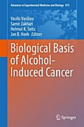 Biological Basis of Alcohol-Induced Cancer