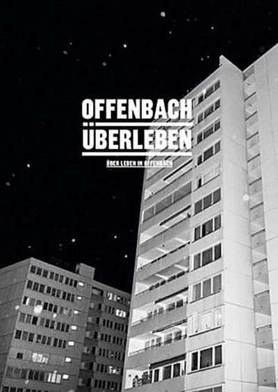 Offenbach Überleben