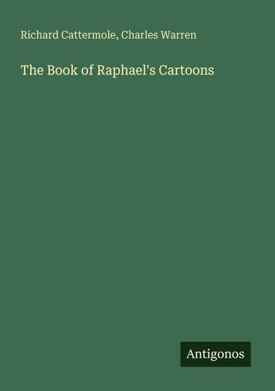 The Book of Raphael’s Cartoons