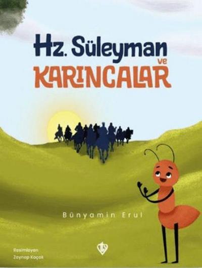 Hz. Süleyman ve Karincalar