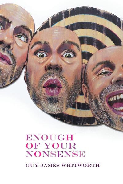 Enough of Your Nonsense