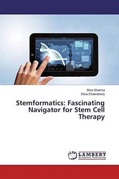 Stemformatics: Fascinating Navigator for Stem Cell Therapy