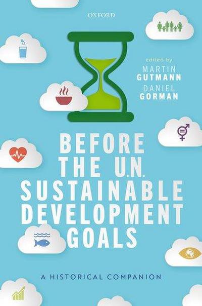 Before the Un Sustainable Development Goals