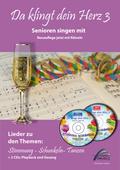 Da klingt dein Herz 3 (inkl. 2 Begleit-CDs)