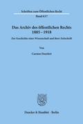 Das Archiv des öffentlichen Rechts 1885 - 1918.