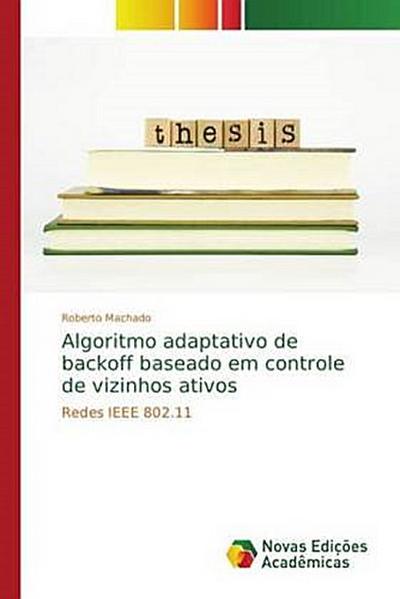 Algoritmo adaptativo de backoff baseado em controle de vizinhos ativos