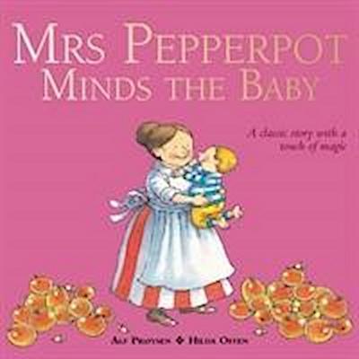Proysen, A: Mrs Pepperpot Minds the Baby