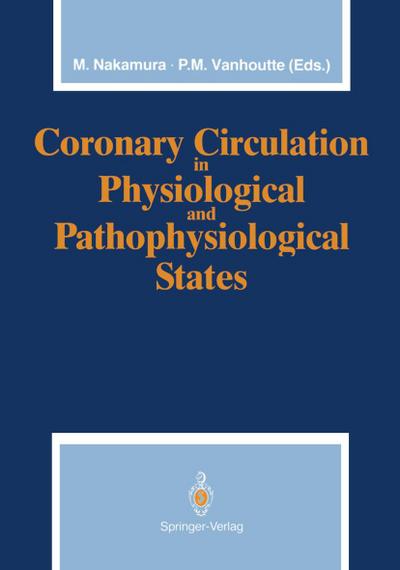 Coronary Circulation in Physiological and Pathophysiological States