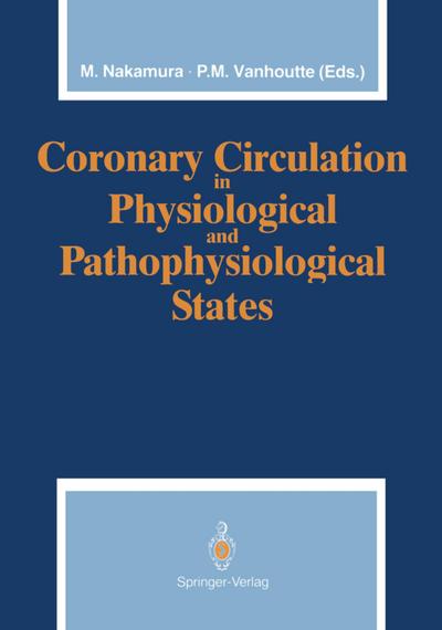 Coronary Circulation in Physiological and Pathophysiological States