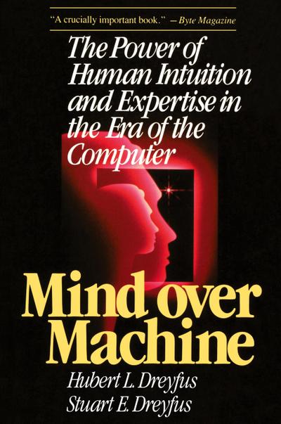 Mind Over Machine