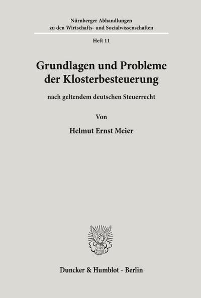 Grundlagen und Probleme der Klosterbesteuerung