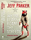 Where Bears Roam The Streets