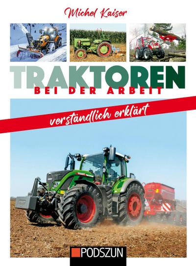 Traktoren bei der Arbeit verständlich erklärt