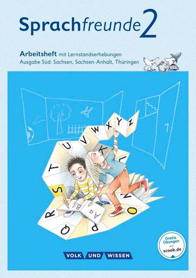 Sprachfreunde - Ausgabe Süd (Sachsen, Sachsen-Anhalt, Thüringen) - Neubearbeitung 2015: 2. Schuljahr - Arbeitsheft: Schulausgangsschrift
