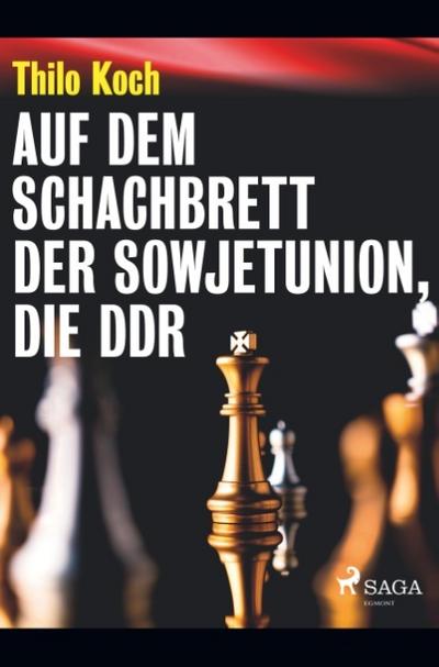 Auf dem Schachbrett der Sowjetunion, die DDR