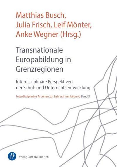 Transnationale Europabildung in Grenzregionen