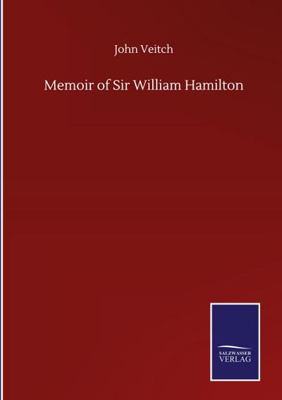 Memoir of Sir William Hamilton