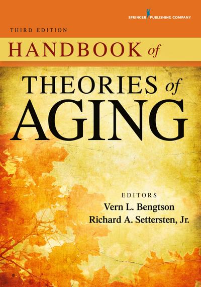 Handbook of Theories of Aging