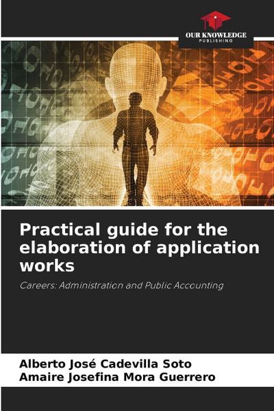 Practical guide for the elaboration of application works