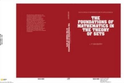 Foundations of Mathematics in the Theory of Sets