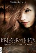 Krieger des Lichts - Ungezähmte Verlockung