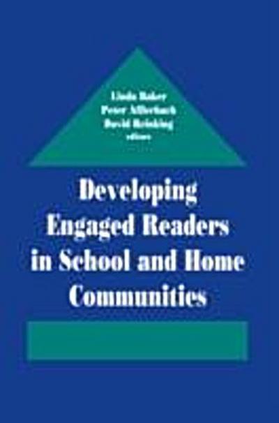 Developing Engaged Readers in School and Home Communities