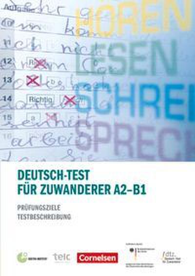 Deutsch-Test für Zuwanderer - Prüfungsziele/Testbeschreibung - A2-B1