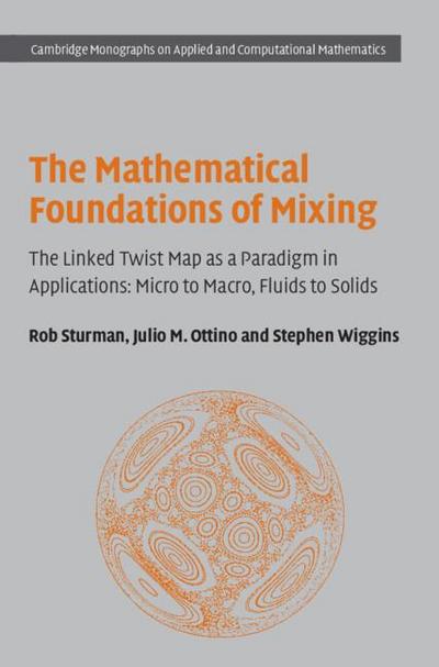 The Mathematical Foundations of Mixing