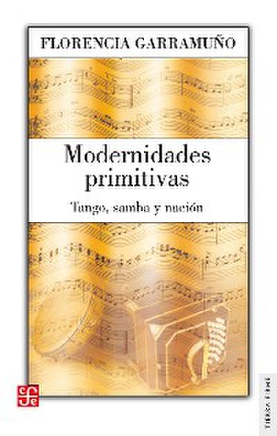 Modernidades primitivas