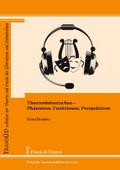 Theaterdolmetschen - Phänomen, Funktionen, Perspek