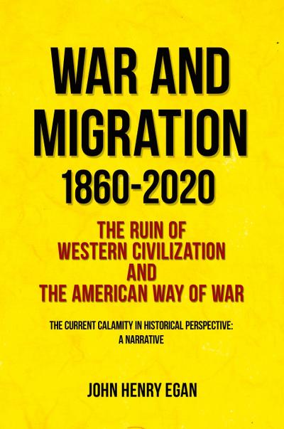 War and Migration 1860-2020