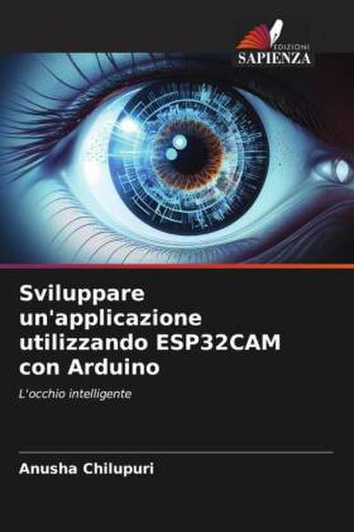 Sviluppare un’applicazione utilizzando ESP32CAM con Arduino
