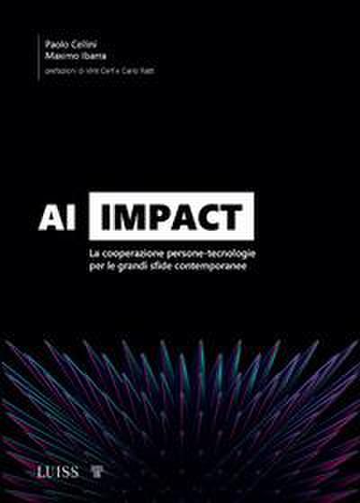 AI Impact. La cooperazione persone-tecnologie per le grandi sfide contemporanee