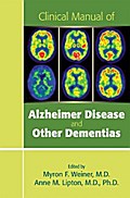 Clinical Manual of Alzheimer Disease and Other Dementias