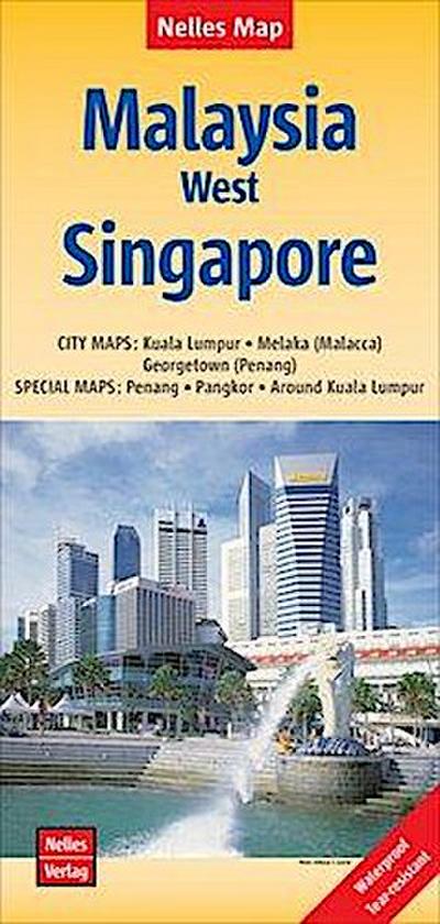 Nelles Map Landkarte Malaysia: West, Singapore: 1:1500000 /1:15000 | reiß- und wasserfest; waterproof and tear-resistant; indéchirable et imperméable; ... & impermeable (Nelles Map: Strassenkarte)