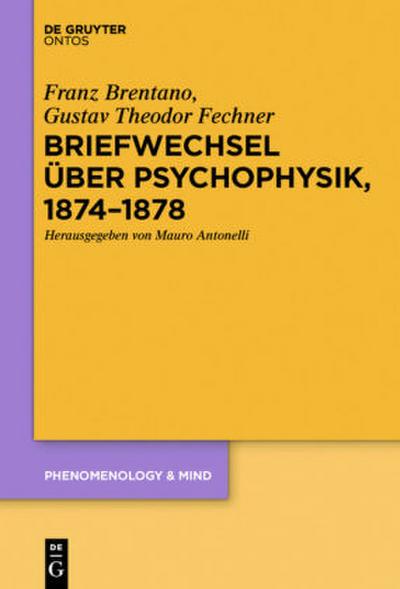 Briefwechsel über Psychophysik, 1874-1878