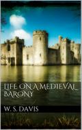 Life on a Mediaeval Barony