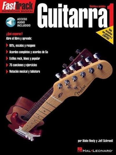 Fasttrack Guitar Method - Spanish Edition - Level 1: Fasttrack Guitarra 1