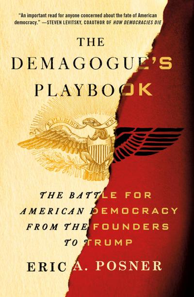 The Demagogue’s Playbook