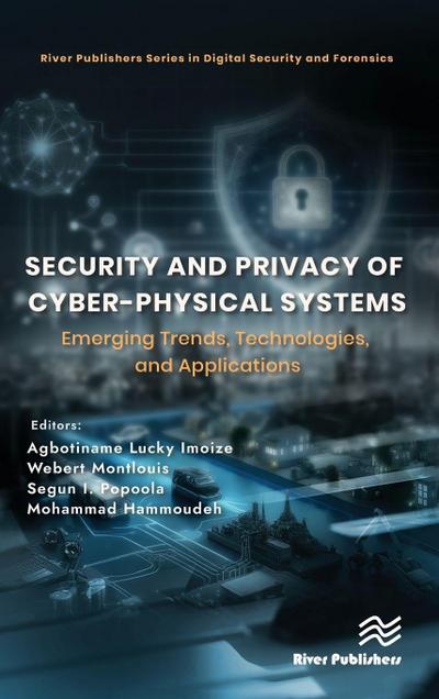Security and Privacy of Cyber-Physical Systems