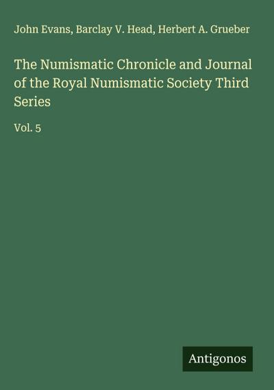 The Numismatic Chronicle and Journal of the Royal Numismatic Society Third Series