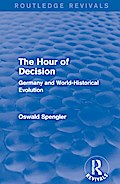 Routledge Revivals: The Hour of Decision (1934)
