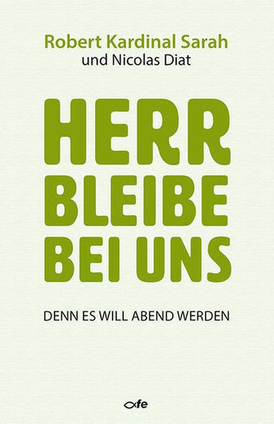 Herr bleibe bei uns