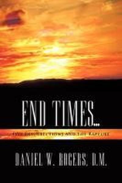End Times ...