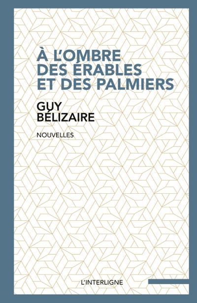 À l’ombre des érables et des palmiers