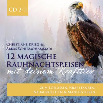 12 magische Rauhnachtsreisen mit deinem Krafttier -CD 2