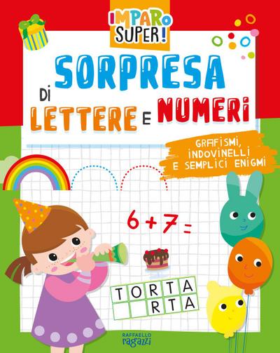 Sorpresa di lettere e numeri. I giocoscopro