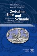 Zwischen Ehre und Schande