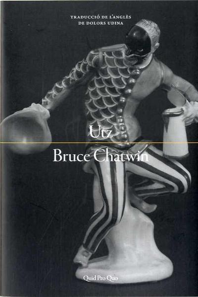 Chatwin, B: Utz